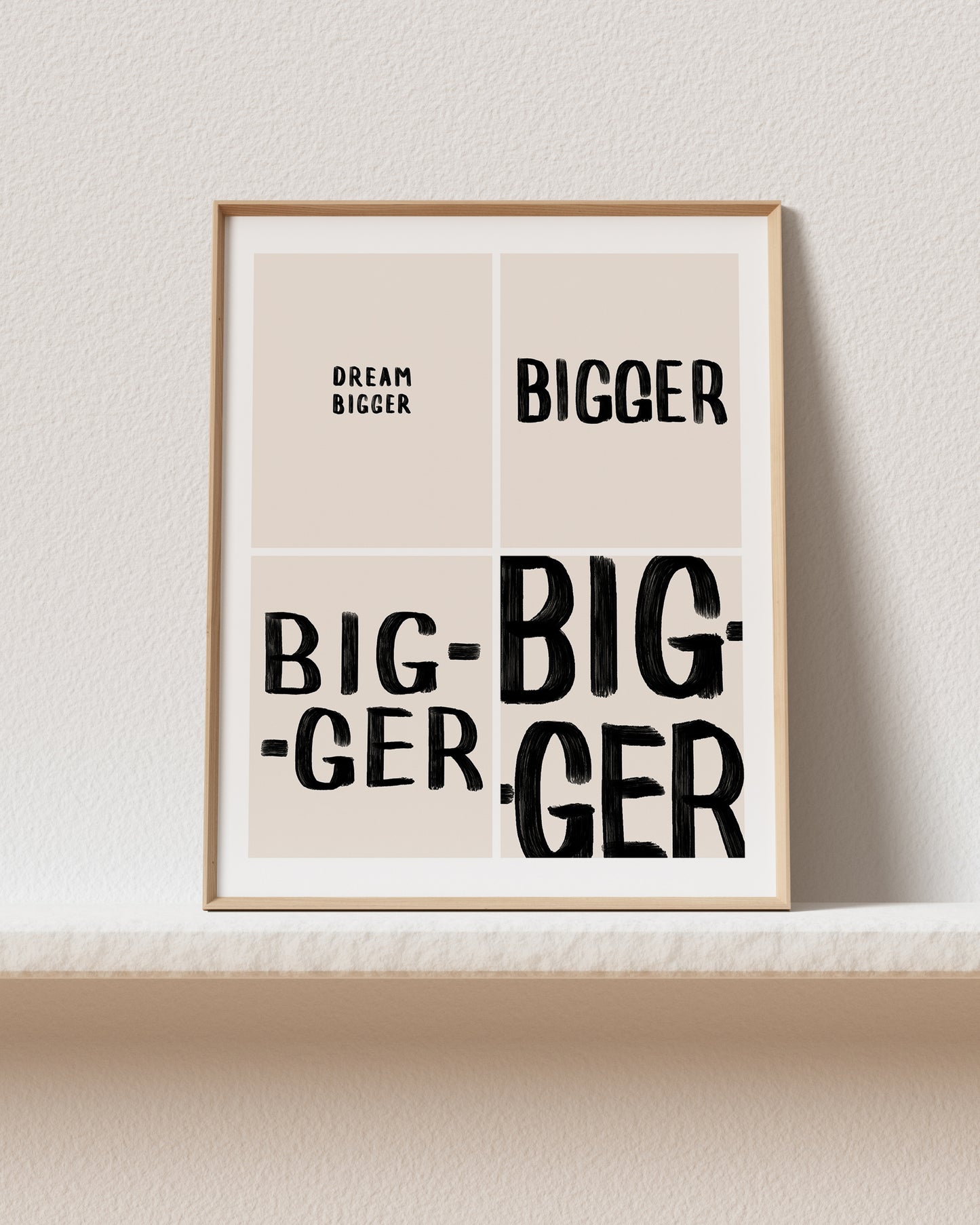 Dream Bigger