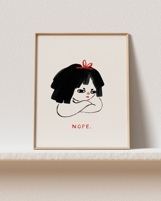 Nope. Art Print