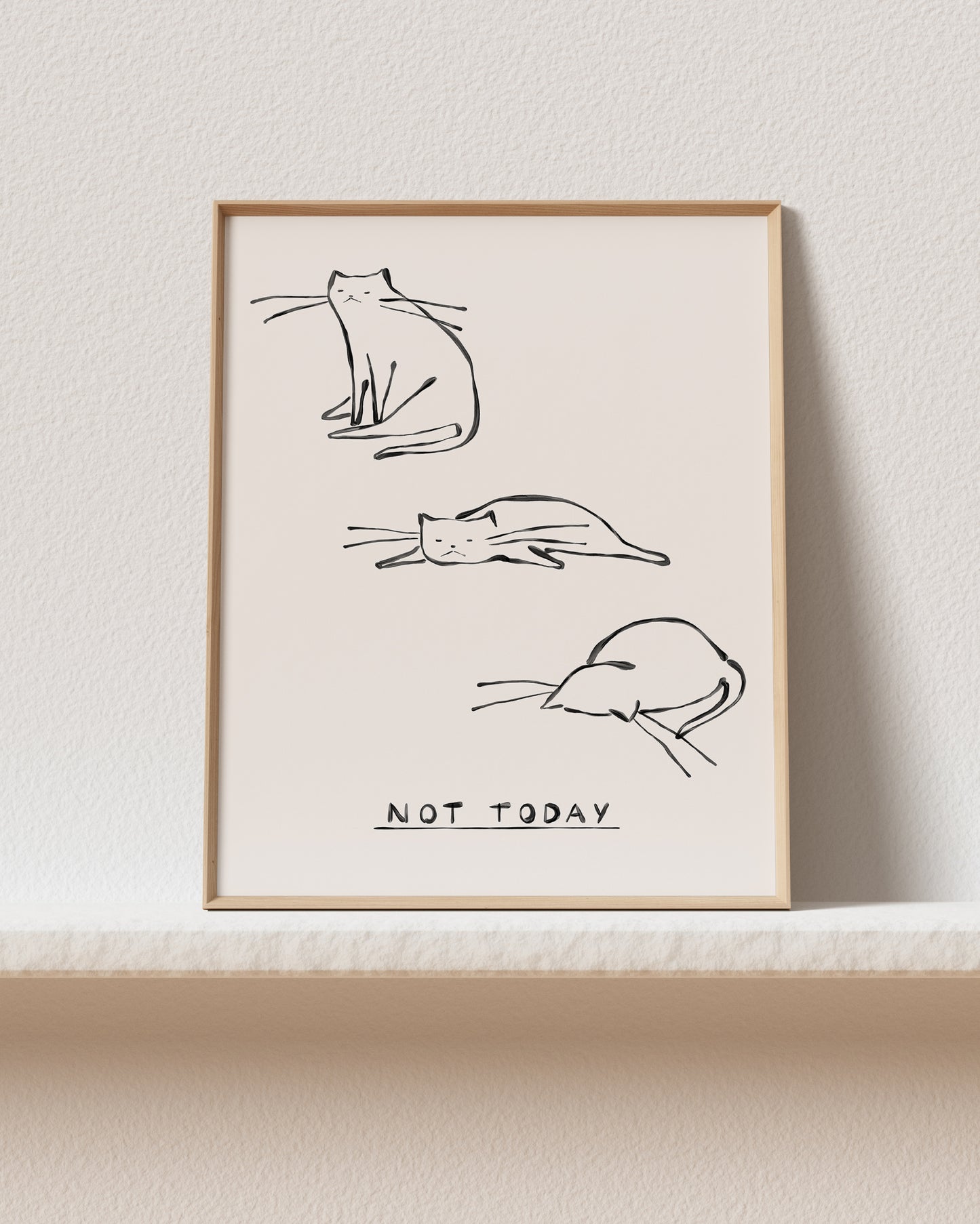 Not Today Art Print