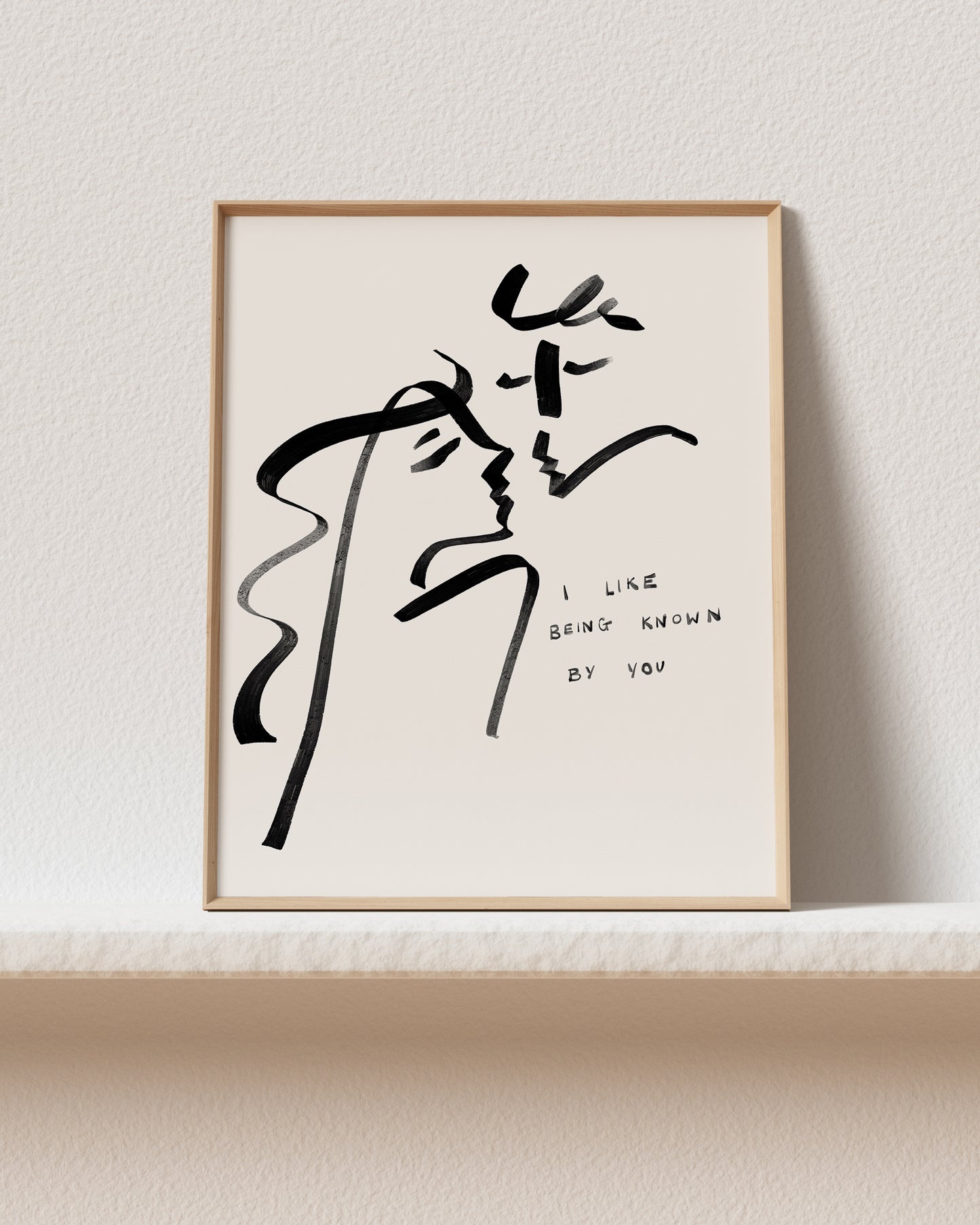 I Like Being Known By You  Art Print