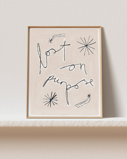 Lost On Purpose Art Print