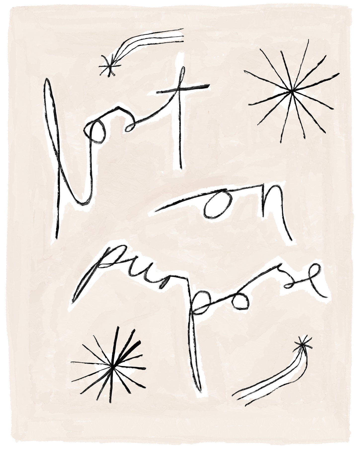 Lost On Purpose Art Print