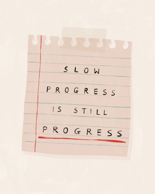 Slow Progress